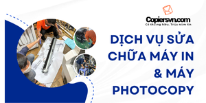DICH VU SUA CHUA MAY IN MAY PHOTOCOPY